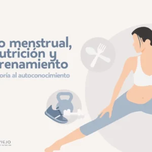 Ciclo menstrual, nutrición y entrenamiento